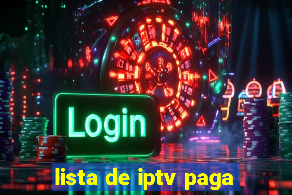 lista de iptv paga